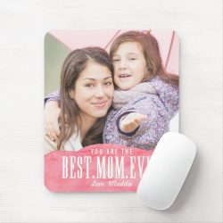 Painted Love Best Mom Ever Custom Photo Mousepads Mouse Pads Gift For Her For Him